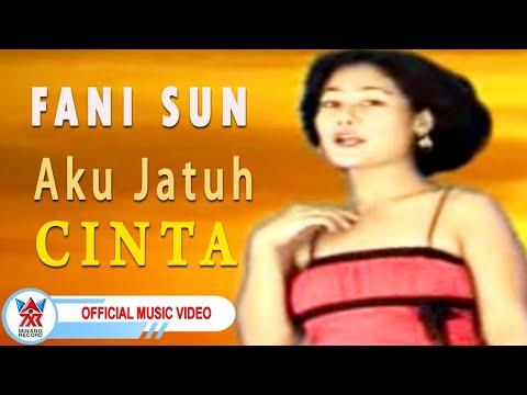 Fani Sun - Aku Jatuh Cinta [Official Music Video HD]
