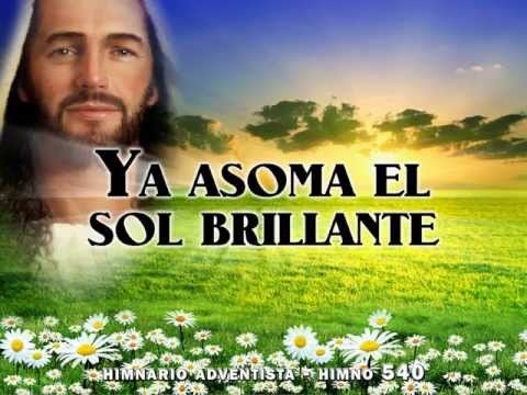 540 - Ya asoma el Sol brillante.wmv