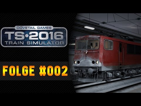 Train Simulator 2016 #002 - Almost Derailed ★ Let's Play TRAIN SIM 16