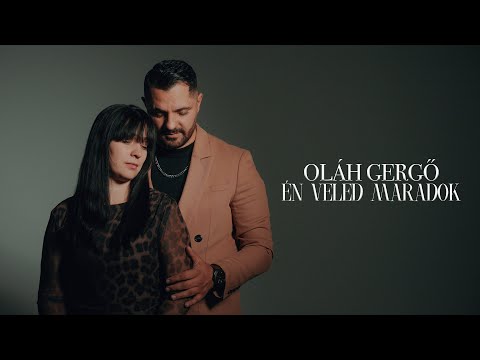 OLÁH GERGŐ-VELED MARADOK Ofiicial Video