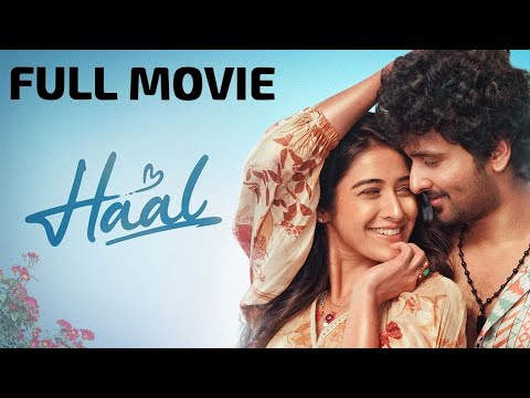 Haal Full Movie Malayalam | Shane Nigam | Sakshi Vaidya | Jhony Antony | New Malayalam Movie Haal 