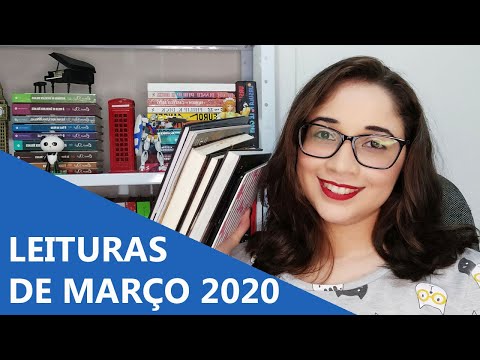 LEITURAS DE MARÇO 2020 ? | Biblioteca da Rô