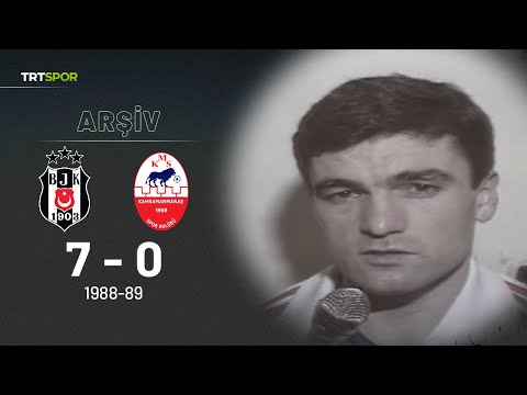 Nostalji - Özet | Beşiktaş-Kahramanmaraş (1988-89) Beşiktaş'tan tarihi skor: 7-0