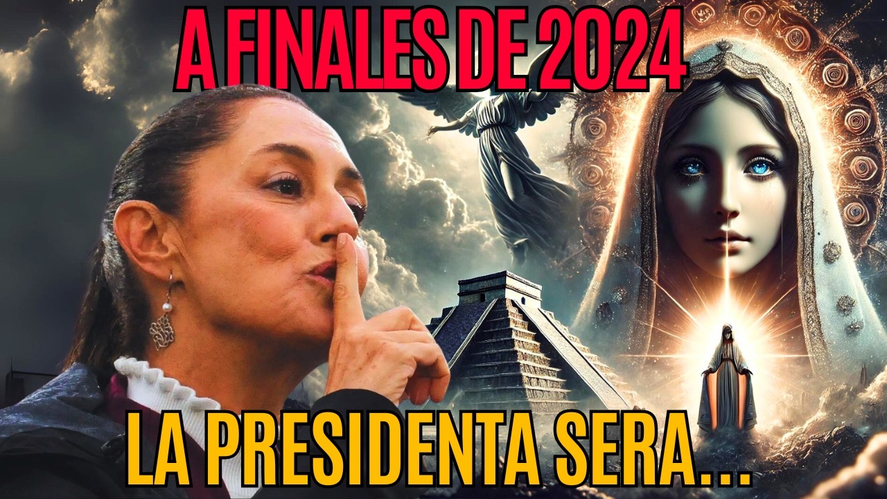 ¡URGENTE! La tercera profecia de fatima sobre Claudia Sheinbaum es TERRORÍFICA - ¡Ya Comenzó!