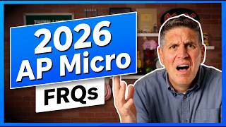 2026 AP Micro FRQs Explained