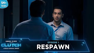 Dice Media | Clutch | Web Series | Episode 1 | Ft. Vishal Vashishtha, Ahsaas Channa & Saurabh Ghadge