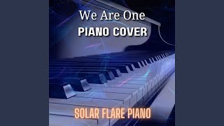 We Are One (Piano Cover)