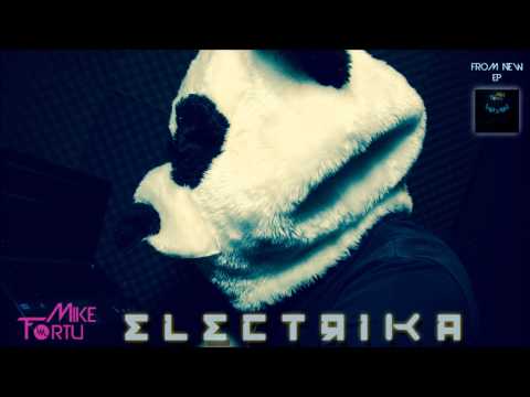 Mike Fortu - Electrika (Original Mix)