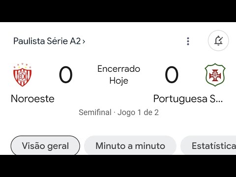 noroeste 0 x 0 portuguesa santista(semifinal,jogo 1 de 2 )estádio Alfredo de castilho,bauru