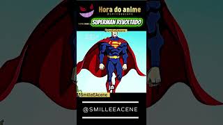 superman revoltado #netflix #anime #goku #superman #naruto #dbz #goku #filmes #luffy ##broly