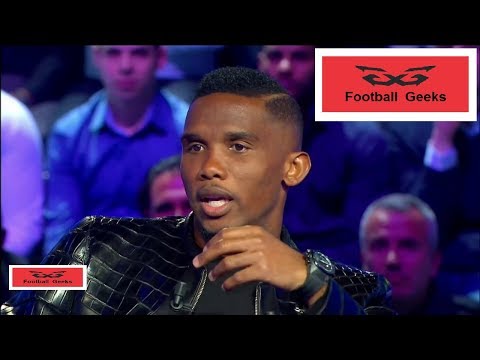 interview complet de samuel eto'o sur sa carriere et qui evoque son envi d'aller au PSG صامويل ايتو
