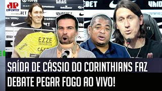‘Que loucura: agora você vem falar isso do Cássio?’; saída do Corinthians faz debate ferver