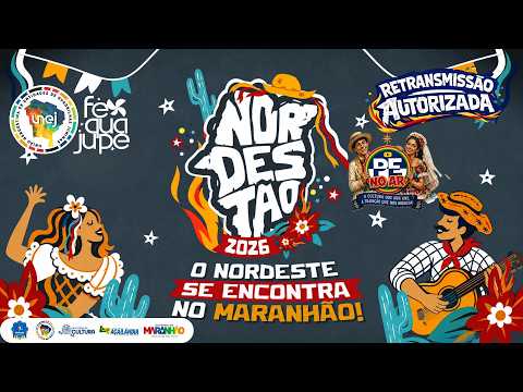 [SÃO JOÃO 2026] 22º NORDESTÃO DE QUADRILHAS DA UNEJ 2026 EM AÇAILÂNDIA -MA🔥RETRANSMISSÃO + RESULTADO