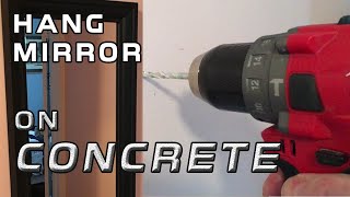 Hanging Mirror With Tapcon Concrete Screws in Concrete | Mount Mirror on Concrete Wall French Cleat