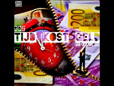 RDZ & Kaascouse - Tijd Kost Geld (Prod. John Savage)
