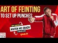 Learn To Set Up Punches With The Art Of Feinting