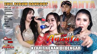 Download lagu FULL ALBUM DANGDUT ANANTA MUSIK TRABAS ll DOKUMENTASI WEDDING mp3