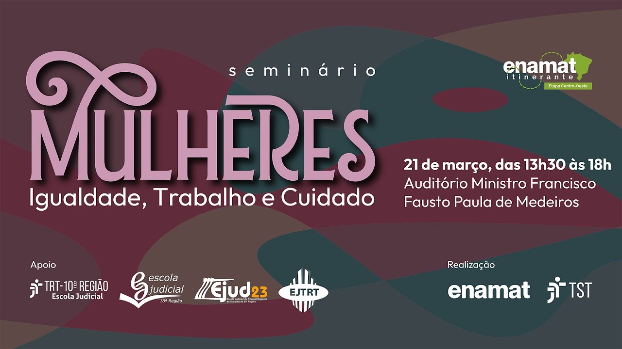 Mulheres: Igualdade, Trabalho e Cuidado | Seminário