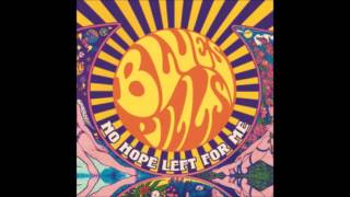 Blues Pills - No Hope Left for Me [LYRICS IN DESCRIPTION]