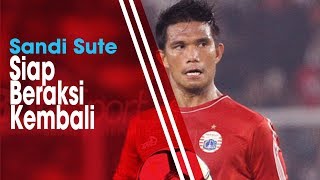 Sandi Sute Siap Bantu Persija Kalahkan Persipura setelah Sanksi PSSI Selesai