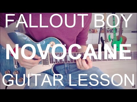 Novocaine - Fallout Boy (GUITAR TUTORIAL/LESSON#179)