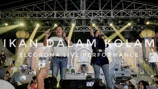 Download lagu ELCORONA - IKAN DALAM KOLAM Live Ramadanfest mp3
