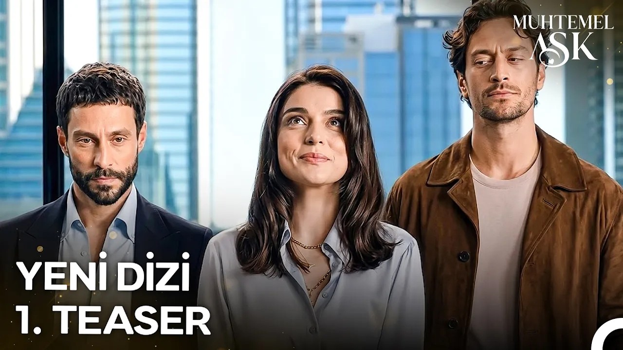Muhtemel Aşk 1. Bölüm 1. Fragmanı