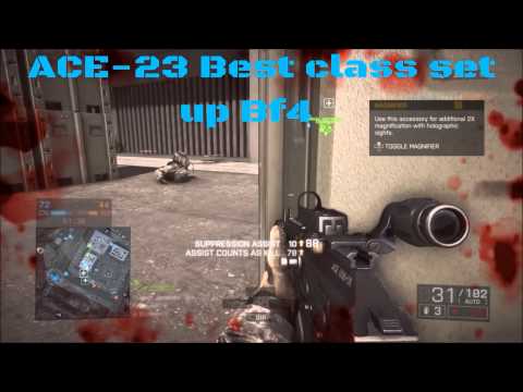 ACE- 23 Best class set up Bf4