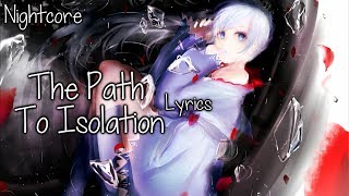Nightcore - The Path To Isolation