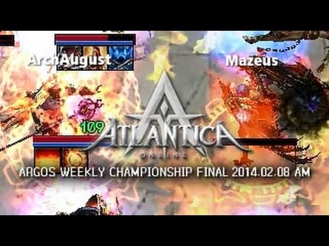 Argos Weekly 2014.02.08 AM Final: ArchAugust vs. Mazeus - Atlantica Online