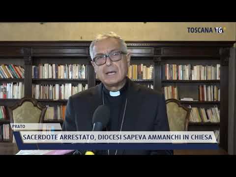 2021-09-15 PRATO - SACERDOTE ARRESTATO, DIOCESI SAPEVA AMMANCHI IN CHIESA