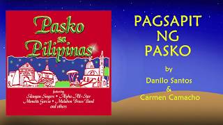 Danilo Santos &amp; Carmen Camacho - Pagsapit Ng Pasko (Lyrics Video)