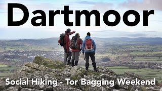 preview picture of video 'Dartmoor - Social Hiking - Tor Bagging Weekend'