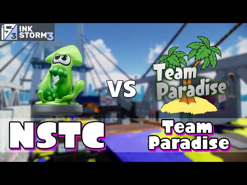 Splatoon - NSTC vs Team Paradise [INKSTORM 3 - Winners Finals]