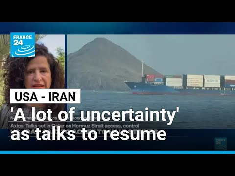 'A lot of uncertainty' as Washington says US, Iran to resume talks