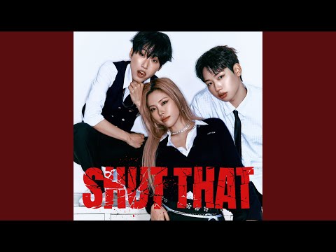JAESSBEE - SHUT THAT