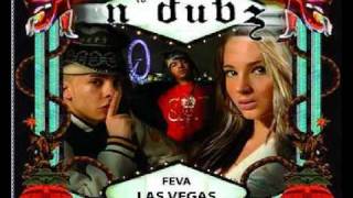 N Dubz feva las vegas remix
