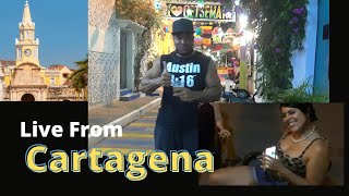 Is Cartagena still Great ?  Live Update From walled city