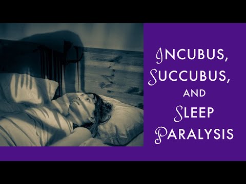 How to Deal with Incubus, Succubus & Sleep Paralysis