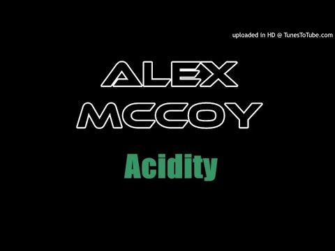 Alex McCoy - Acidity [Progressive House]