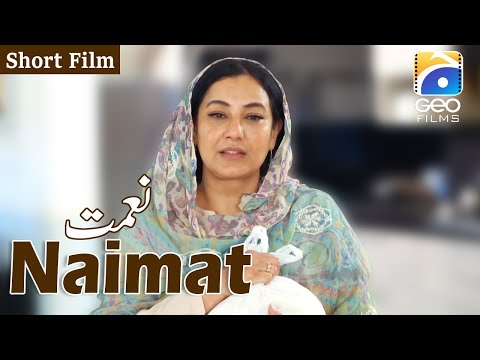 Naimat | Short Film | Amna Malik | Zain Afzal | Ayesha Gul | Geo Films