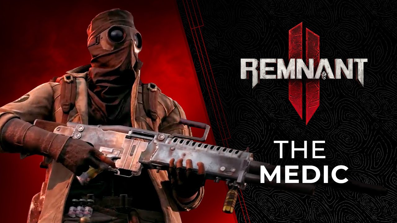 Вышел новый трейлер Remnant 2 - он посвящен классу quot;Медикquot;