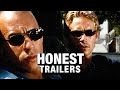 Honest Trailers The Fast The Furious