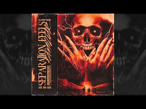 Alisxn Gray - Separation Feels Familiar (Official Audio)