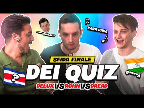 MULTI-QUIZ:  LA SFIDA FINALE - ROHN vs DREAD vs DELUX