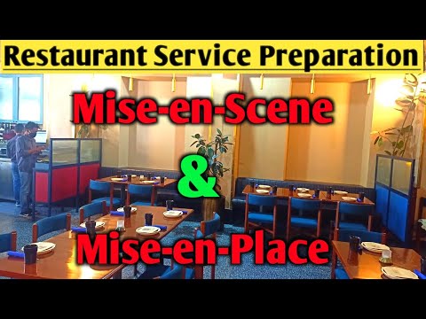Mise-En-Scene and Mise-En-Place | Restaurant Service Preparation
