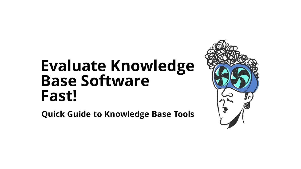What is the best way to evaluate knowledge base software without wasting weeks?
