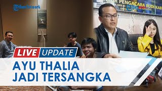 Lapor Jadi Korban Aniaya, Ayu Thalia Malah Jadi Tersangka Kasus Pencemaran Nama Baik Anak Ahok