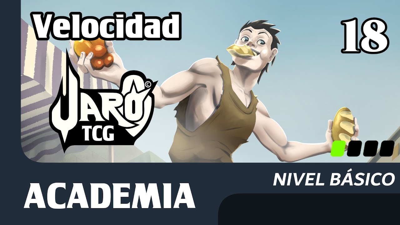 18 | Velocidad | Jaro TCG Academia