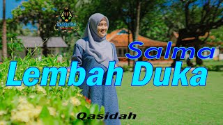 Download lagu SALMA - LEMBAH DUKA (Qasidah) mp3